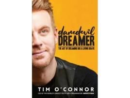 Livro Daredevil Dreamer: The Art of Dreaming Big and Living Brave Tim O'Connor (Inglês)