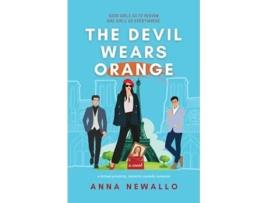 Livro The Devil Wears Orange A forced proximity, romantic comedy romance de Anna Newallo (Inglês)
