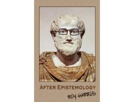 Livro After Epistemology Roy Harris (Inglês)