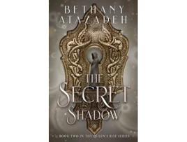 Livro The Secret Shadow de Bethany Atazadeh (Inglês)