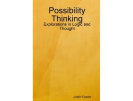 Livro Possibility Thinking: Explorations in Logic and Thought JUSTIN COSLOR (Inglês)