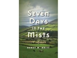 Livro Seven Days in the Mists de Nancy M Britt (Inglês)