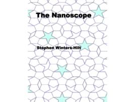 Livro The Nanoscope Stephen Winters-Hilt (Inglês)