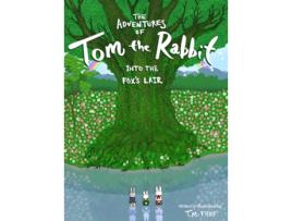 Livro The Adventures of Tom the Rabbit: Into the Fox's Lair Tom M Phan (Inglês)