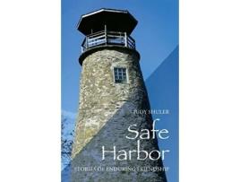 Livro Safe Harbor: Stories of Enduring Friendship Judy Shuler (Inglês)