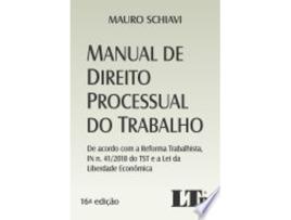 Livro MANUAL DE DIREITO PROCESSUAL DO TRABALHO - 2020 de SCHIAVI, MAURO (Português do Brasil)