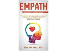 Livro Empath - A Complete Healing Guide de Ewan Miller (Inglês - Capa Dura)