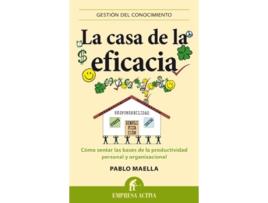 Livro La Casa De La Eficacia Da Editorial Empresa Activa De Pablo Maella Cerrillo (espanhol)