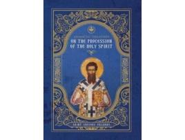 Livro Apodictic Treatises on the Procession of the Holy Spirit de St Gregory Palamas (Inglês - Capa Dura)