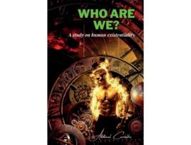 Livro Who Are We? A reflection on human existentiality de Abdenal Carvalho (Inglês)