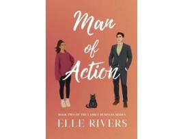 Livro Man of Action de Elle Rivers (Inglês)