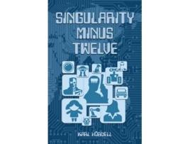 Livro Singularity Minus Twelve de Karl Hörnell (Inglês)