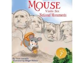 Livro Mouse Visits Six National Monuments de Tricia Gardella (Inglês)