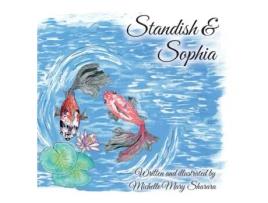 Livro Standish amp Sophia de Michelle Mary Sharara (Inglês)