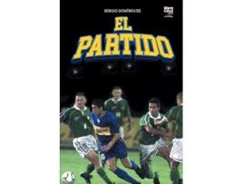Livro EL PARTIDO de Sergio Darío Domínguez (Inglês)