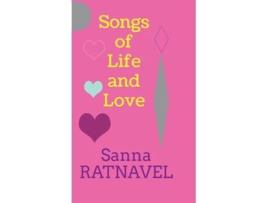 Livro Songs of Life and Love de Sanna Ratnavel (Inglês)