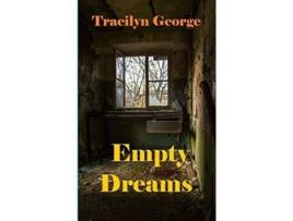 Livro Empty Dreams de Tracilyn George (Inglês)