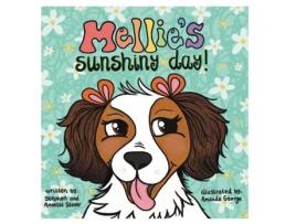 Livro Mellies Sunshiny Day de Stephen and Annette Stoner (Inglês)