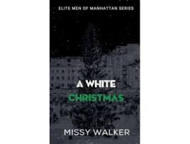 Livro A White Christmas de Missy Walker (Inglês)