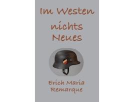 Livro Im Westen nichts Neues de Erich Maria Remarque (Alemão - Capa Dura)
