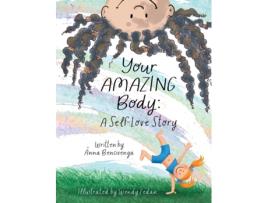 Livro Your Amazing Body A Self-Love Story de Anna Bencivenga (Inglês)