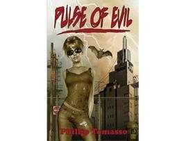 Livro Pulse of Evil de Phillip Tomasso (Inglês)