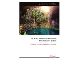 Livro Un Acercamiento al Realismo Metafísico de Zubiri de Juan Carlos Hernández Díaz (Inglês)