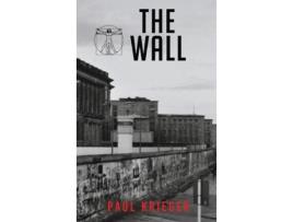 Livro The Wall de Paul Krieger (Inglês)