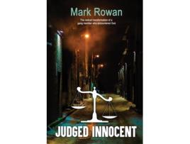 Livro Judged Innocent de Mark Rowan (Inglês)