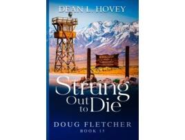 Livro Strung out to Die de Dean L Hovey (Inglês)