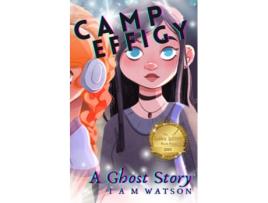 Livro Camp Effigy A Ghost Story de I A M Watson (Inglês)
