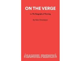 Livro On The Verge de Eric Overmyer (Inglês)