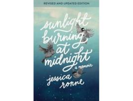 Livro Sunlight Burning at Midnight de Jessica Ronne (Inglês)