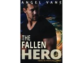 Livro The Fallen Hero de Angel Vane (Inglês)