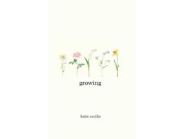 Livro Growing a poetry collection de Katie Cecilia (Inglês)