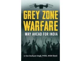 Livro Grey Zone Warfare Way Ahead for India de Lt Gen Dushyant Singh (Inglês - Capa Dura)