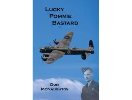Livro Lucky Pommie Bastard Donald McNaughton (Inglês)