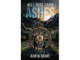 Livro Will Rise from Ashes de Jean M Grant (Inglês)