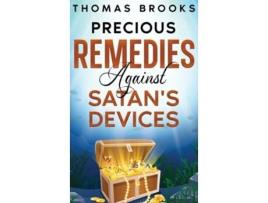 Livro Precious Remedies Against Satans Devices de Thomas Brooks (Inglês - Capa Dura)