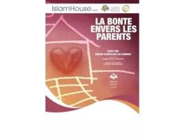 Livro LA BONTE ENVERS LES PARENTS - Honoring Parents de Abdelaziz Assadhan (Francês)