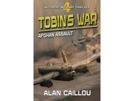 Livro Tobins War Afghan Assault - Book 4 de Alan Caillou (Inglês)