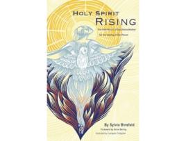 Livro Holy Spirit Rising The Vital Return of Our Divine Mother for the Healing of Our Planet de Sylvia Binsfeld (Inglês - Capa Dura)