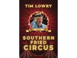 Livro Southern Fried Circus de Tim Lowry (Inglês)