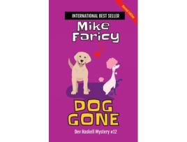 Livro Dog Gone Dev Haskell Private Investigator Book 12, Second Edition de Mike Faricy (Inglês)