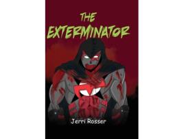 Livro The Exterminator de Jerri Rosser (Inglês)