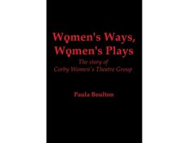 Livro Womens Ways, Womens Plays de Paula Boulton (Inglês)