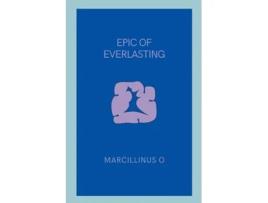 Livro Epic of Everlasting de Marcillinus O (Inglês)