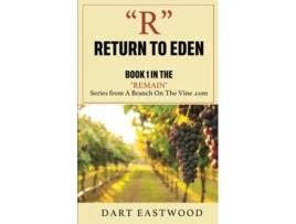 Livro R - Return to Eden de Dart Eastwood (Inglês)