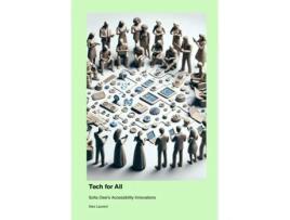 Livro Tech for All Sofia Oseis Accessibility Innovations de Alex Laurent (Inglês)