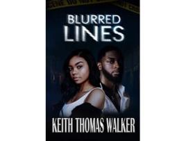 Livro Blurred Lines The Monster de Keith Thomas Walker (Inglês)